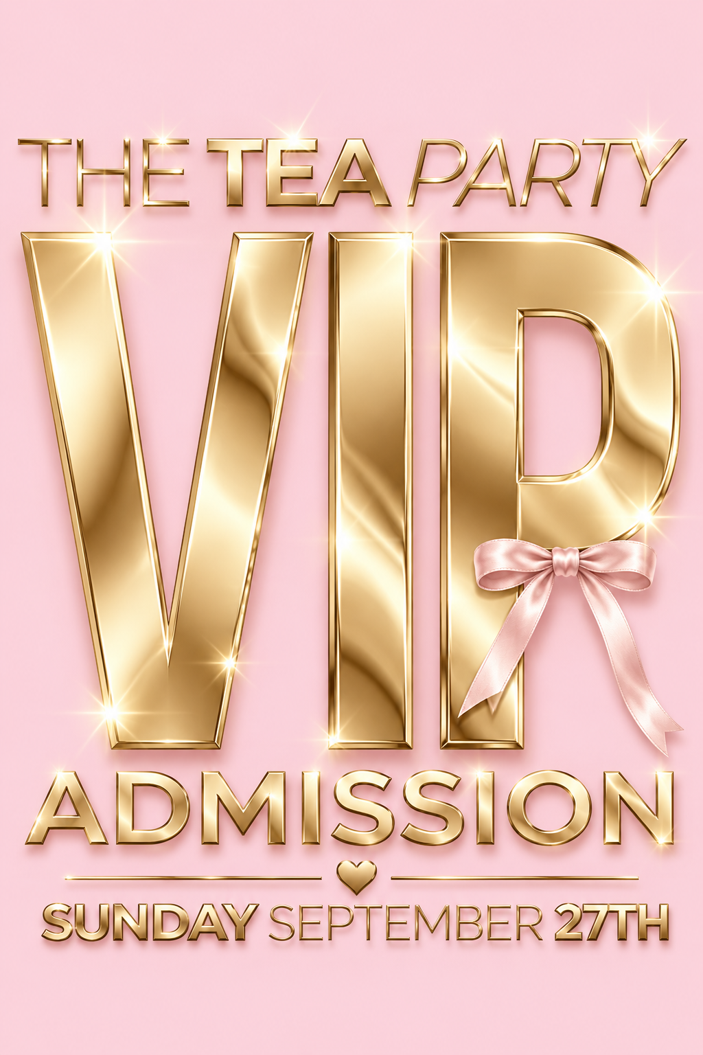 VIP Admission - The Tea Party - Final Sale