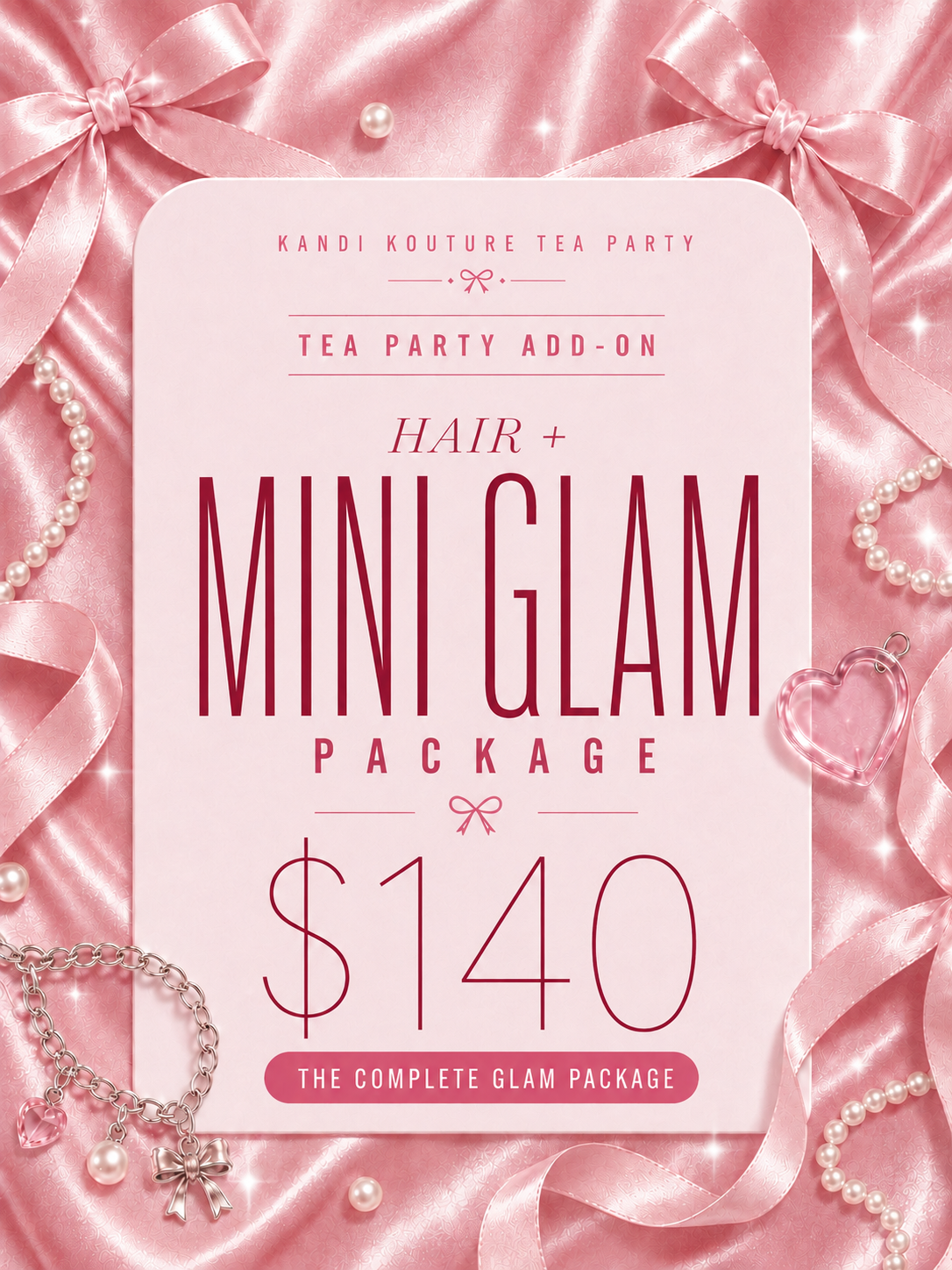 Hair + Mini Glam Package - The Tea Party - Final Sale